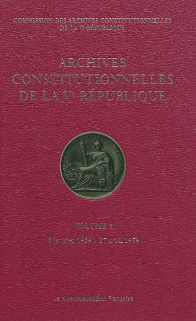 Archives constitutionnelles de la Ve République 3 , 8 janvier 1959-27 avril 1959