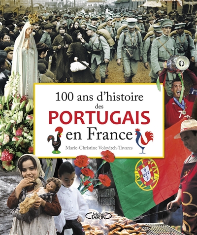 100 ans d'histoire des Portugais en France