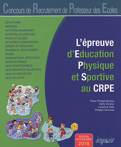 L'épreuve d'éducation physique et sportive au CRPE : concours de recrutement de professeur des écoles : athlétisme, natation, activités gymniques...