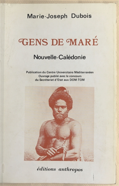 Gens de Maré : ethnologie de l'île de Maré, îles Loyauté, Nouvelle-Calédonie
