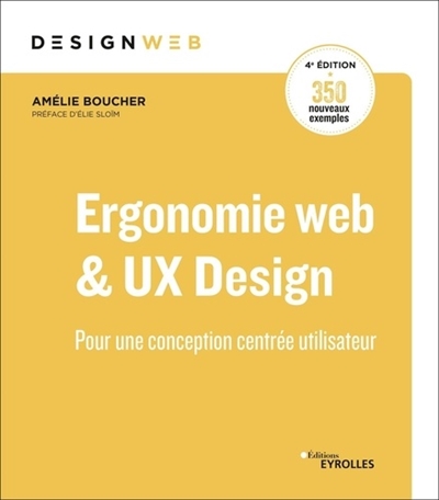 Ergonomie web et UX design: : pour une conception centrée utilisateur