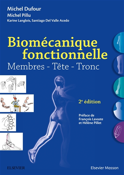 Biomécanique fonctionnelle : Membres - Tête - Tronc