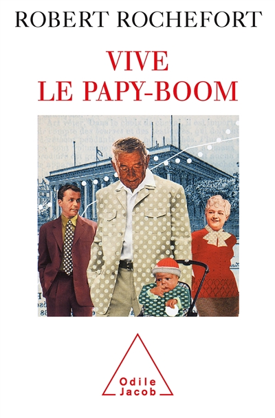 Vive le papy-boom !