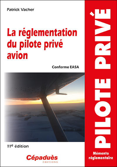 La réglementation du pilote privé avion : conforme EASA