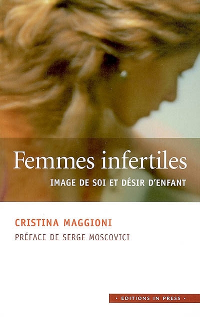 Femmes infertiles : image de soi et désir d'enfant