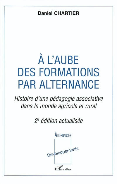 À l'aube des formations par alternance : histoire d'une pédagogie associative dans le monde agricole et rural