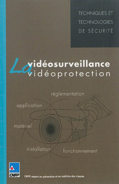 La vidéosurveillance la vidéoprotection