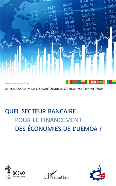 Quel secteur bancaire pour le financement des économies de l'UEMOA ?