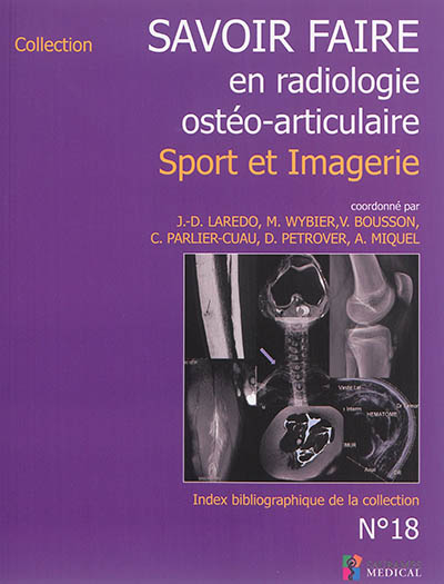 Savoir faire en radiologie ostéo-articulaire. N° 18