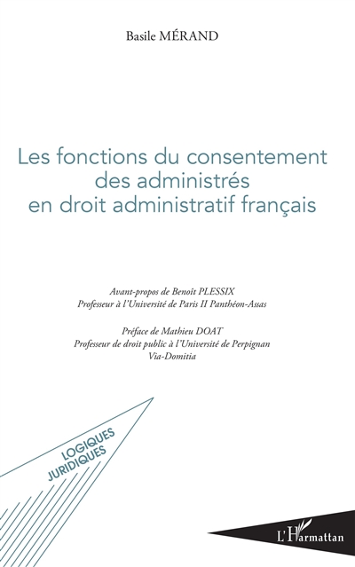 Les fonctions du consentement des administrés en droit administratif français