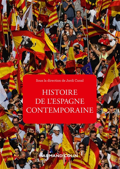Histoire de l'Espagne contemporaine de 1808 à nos jours