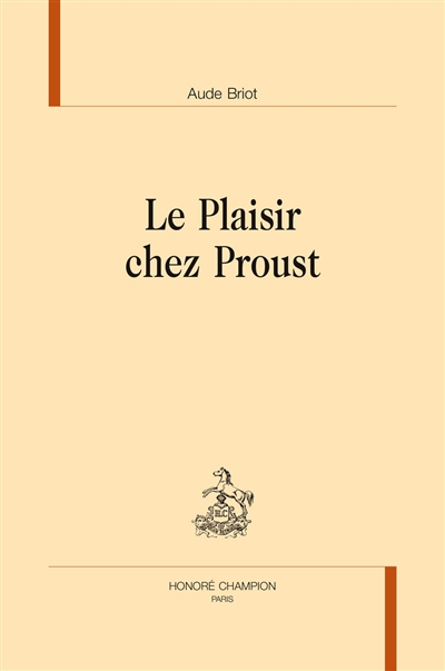 Le plaisir chez Proust