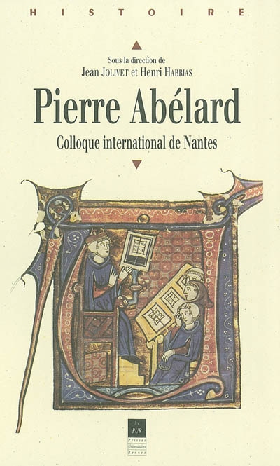 Pierre Abélard : colloque international de Nantes, [3-4 octobre 2001]