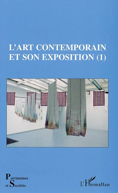 L'art contemporain et son exposition. 1