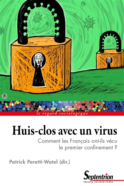 Huis-clos avec un virus : comment les Français ont-ils vécu le premier confinement ?