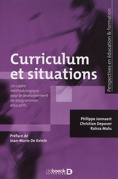 Curriculum et situations : un cadre méthodologique pour le développement de programmes éducatifs contextualisés