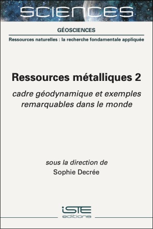 Ressources métalliques. 2 , Cadre géodynamique et exemples remarquables en Europe