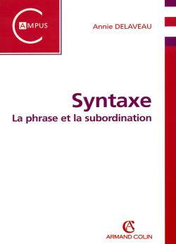 Syntaxe : la phrase et la subordination