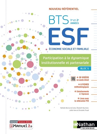 BTS ESF, économie sociale et familiale, 1re et 2e années, bloc 5, nouveau référentiel : participer à la dynamique institutionnelle et partenariale