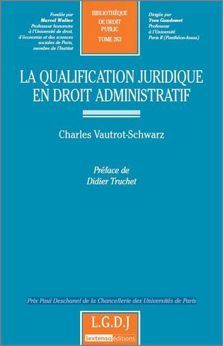 La qualification juridique en droit administratif