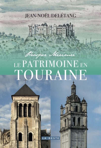 Le patrimoine en Touraine