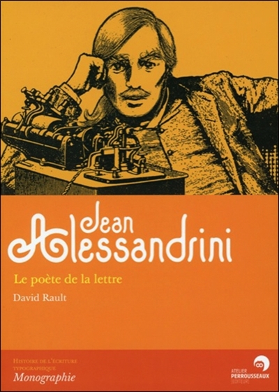 Jean Alessandrini : le poète de la lettre