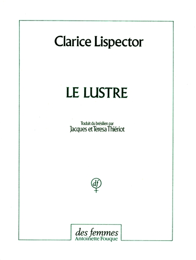 Le Lustre : roman