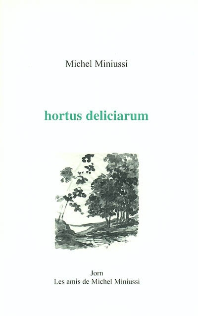 Hortus deliciarum : poèmas