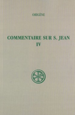 Commentaire sur saint Jean. 4 , Livres XIX et XX