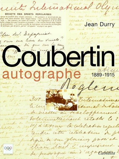 Coubertin autographe. 1 , 1899-1915