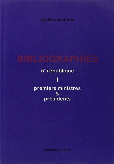 Bibliographies : France Ve République (1958-...)