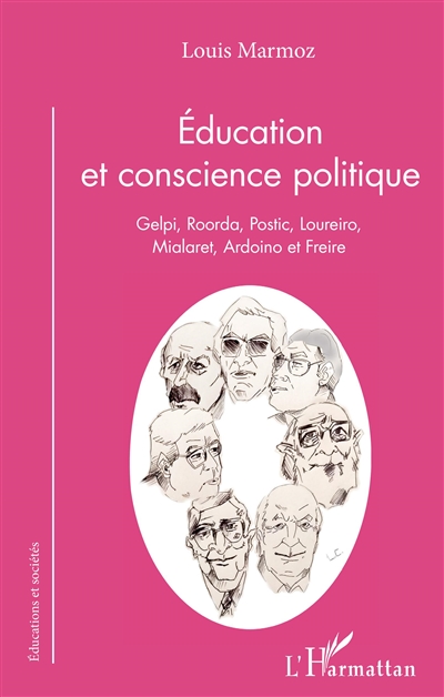éducation et conscience politique : Gelpi, Roorda, Postic, Loureiro, Mialaret, Ardoino et Freire