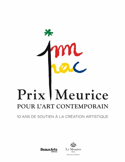 Prix Meurice pour l'art contemporain : 10 ans de soutien à la création artistique