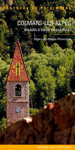 Colmars-les-Alpes : balades d'églises en chapelles : Alpes-de-Haute-Provence
