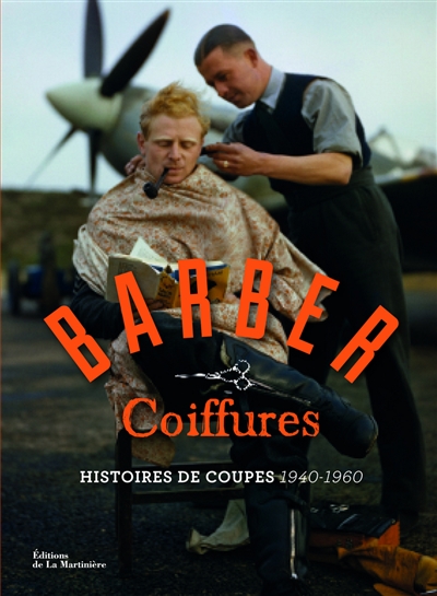Barber coiffures : histoires de coupes 1940-1960