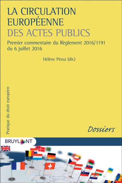 La circulation européenne des actes publics : Premier commentaire du Règlement 2016/1191 du 6 juillet 2016