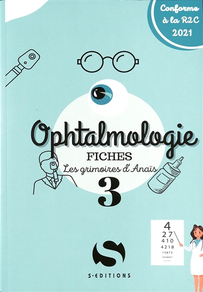 Ophtalmologie , Fiches 3