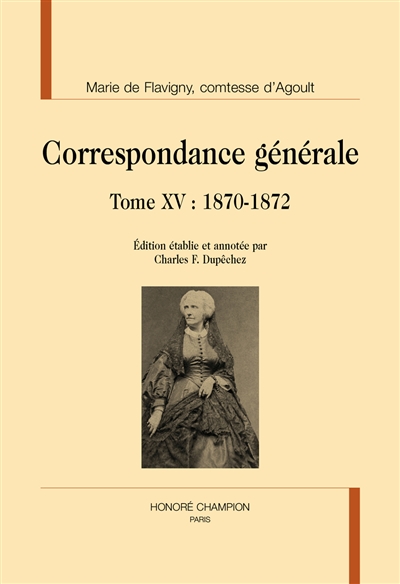Correspondance générale. 15 , 1870-1872