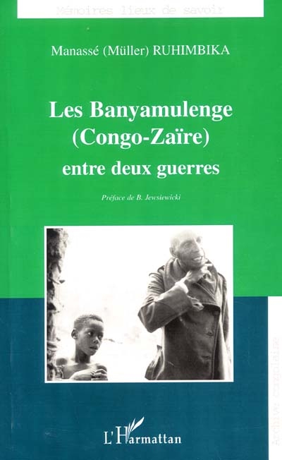 Les Banyamulenge (Congo-Zaïre) entre deux guerres