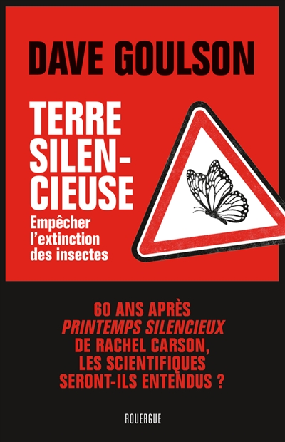 Terre silencieuse : empêcher l'extinction des insectes