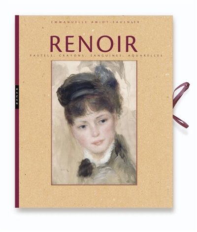 Renoir : pastels, crayons, sanguines
