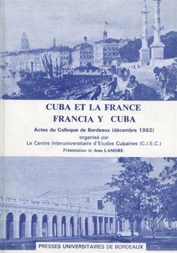 Cuba et la France : actes