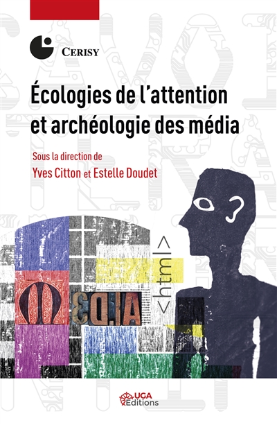 Écologies de l'attention et archéologie des media