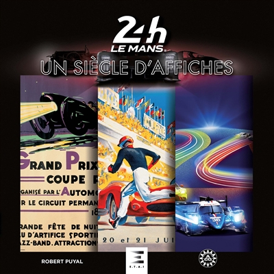 24 h Le Mans : un siècle d'affiches