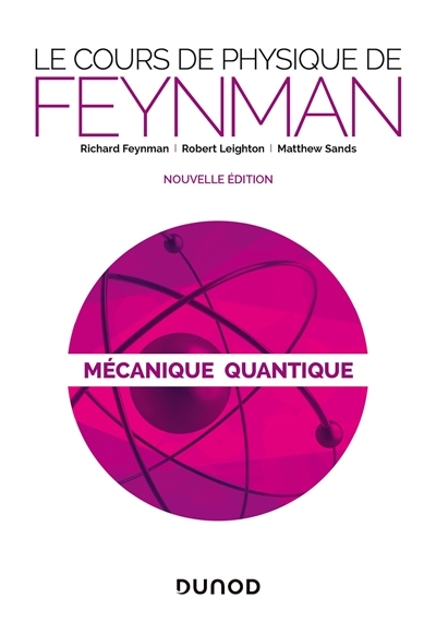 Le cours de physique de Feynman , Mécanique quantique