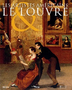 Les artistes américains et le Louvre : catalogue de l'exposition présentée au musée du Louvre du 14 juin au 18 septembre 2006 ;