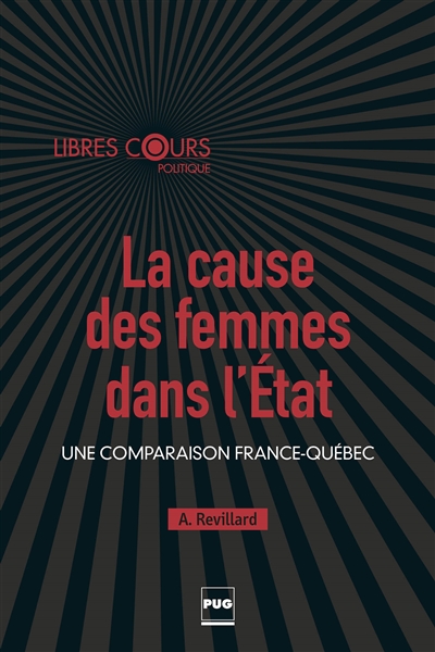 La Cause des femmes dans l'état : Une comparaison France-Québec