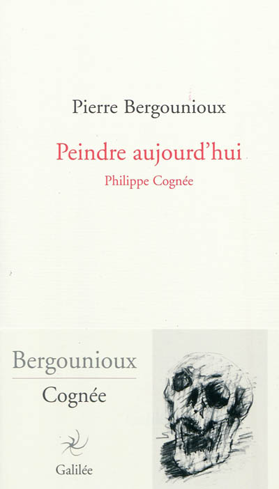 Peindre aujourd'hui : Philippe Cognée : accompagné de seize dessins à la pierre noire de Philippe Cognée