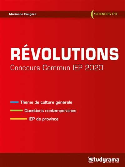 Révolutions : concours commun IEP 2020 : questions contemporaines