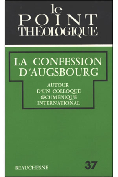 La Confession d'Augsbourg : 450& anniversaire